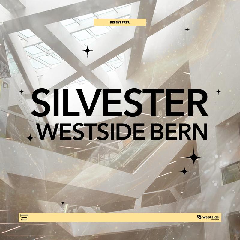 SILVESTER - Westside Bern